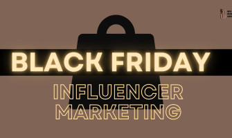 Инфлуенсър маркетинг по време на Black Friday: Как да направиш продажбите си видими